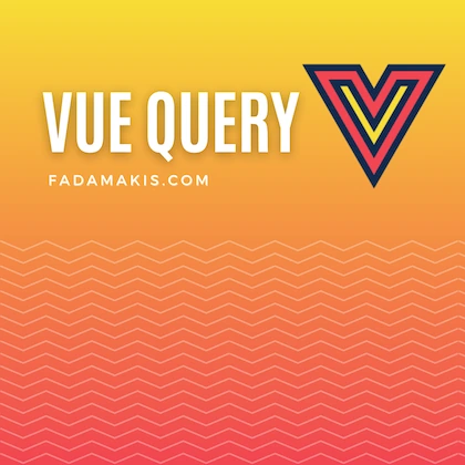 Advanced Data Fetching with Vue Query