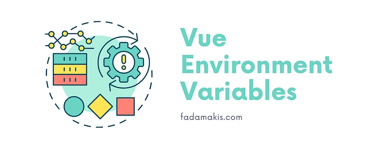 Handling Environment Variables in Vue