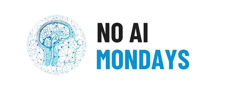 No AI Mondays