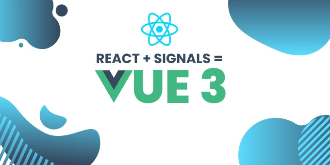 React + Signals = Vue 3