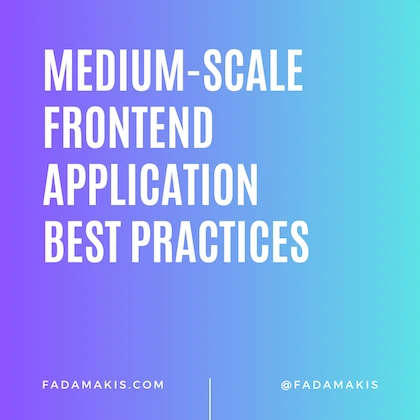 Stop Over-Engineering your Medium Size Front-End Application