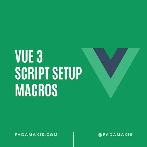 Vue 3 Script Setup Macros